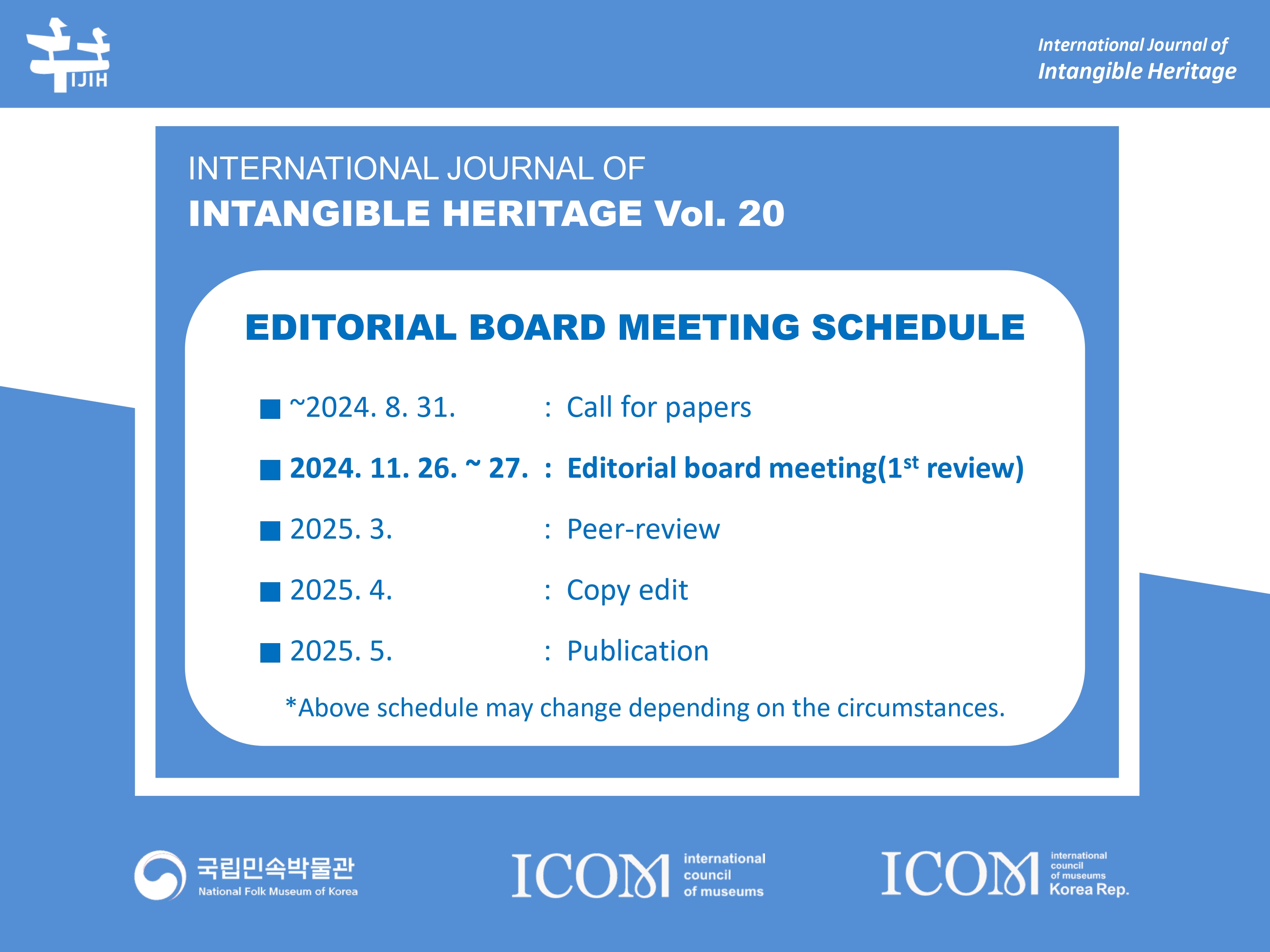 [IJIH vol.20] Editorial board meeting (1st review)  Schedule